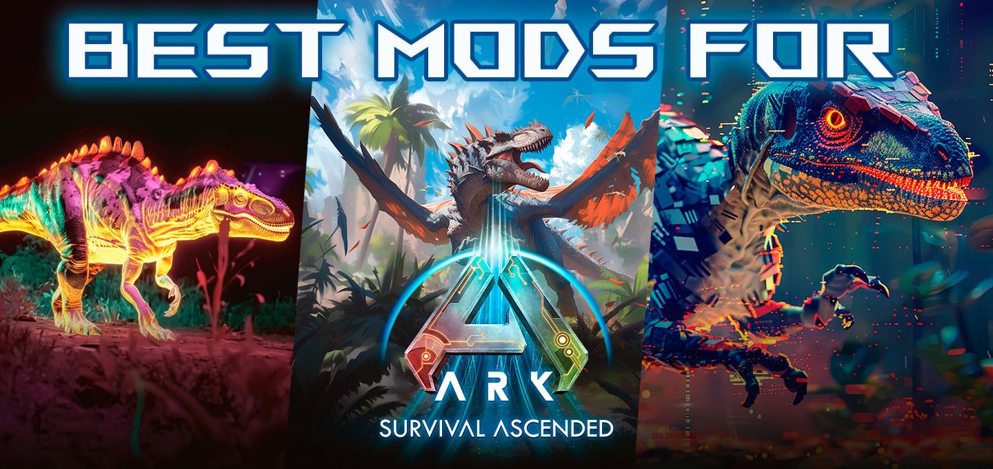 Best ARK Mods 2024