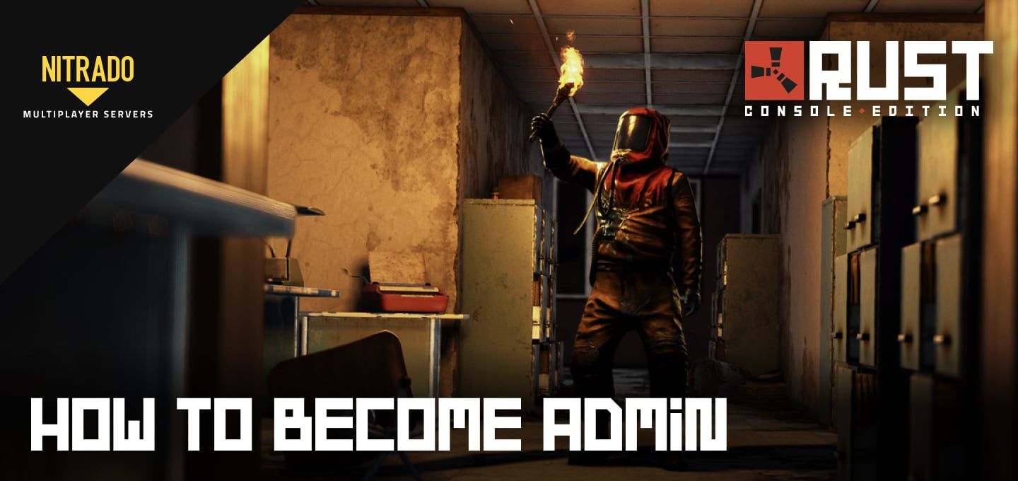 Rust Console Editionサーバーでの管理者 / オーナー設定