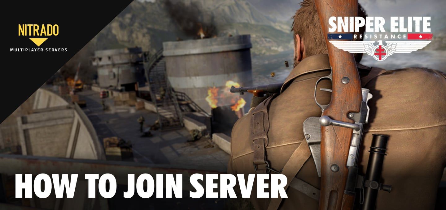 How to Connect to your Sniper Elite Server