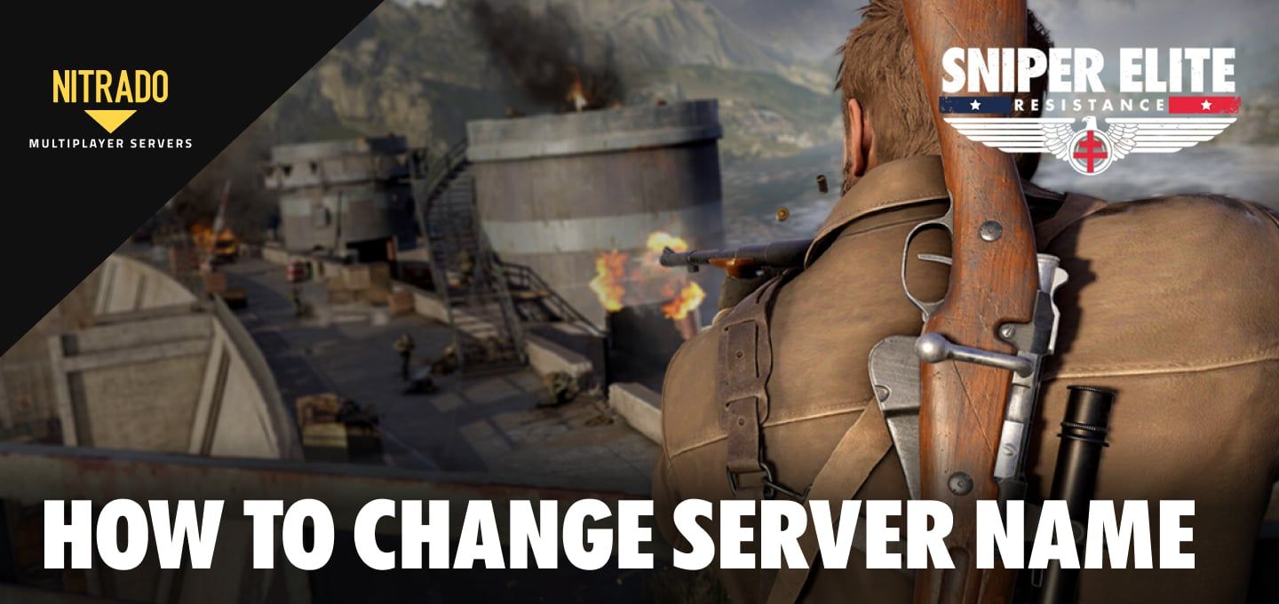 How to Change Your Sniper Elite Server Name