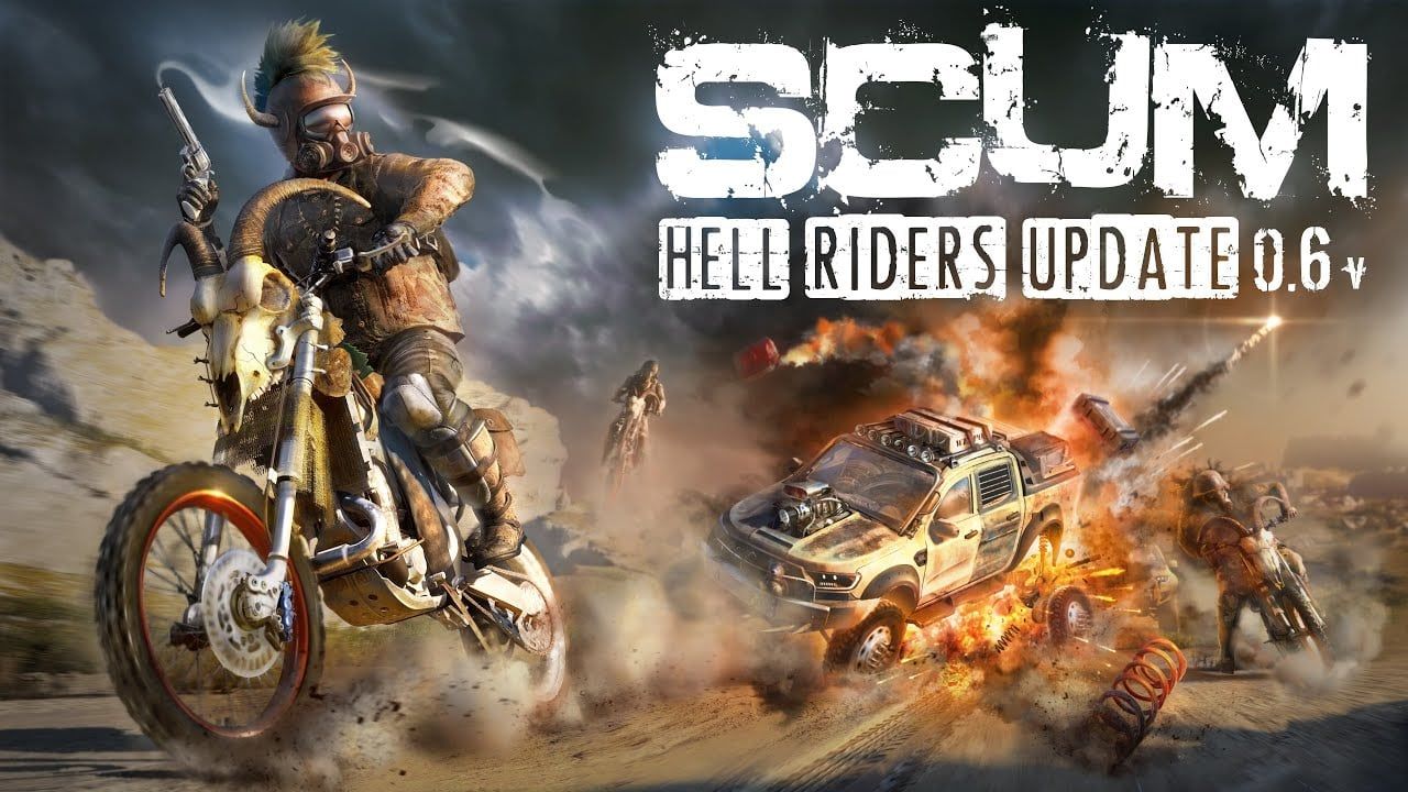 SCUM - Hell Riders Detale Aktualizacji 0.6