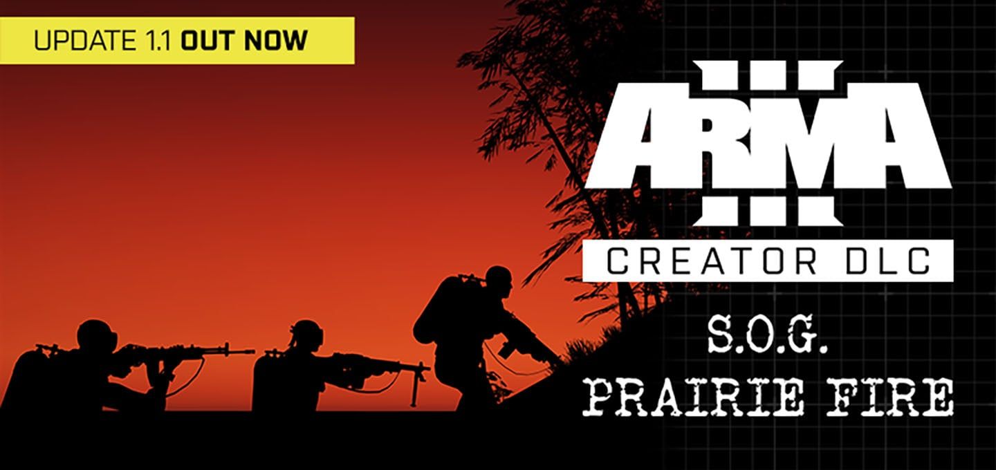 Arma 3 Creator DLC: S.O.G. Prairie Fire Update 1.1