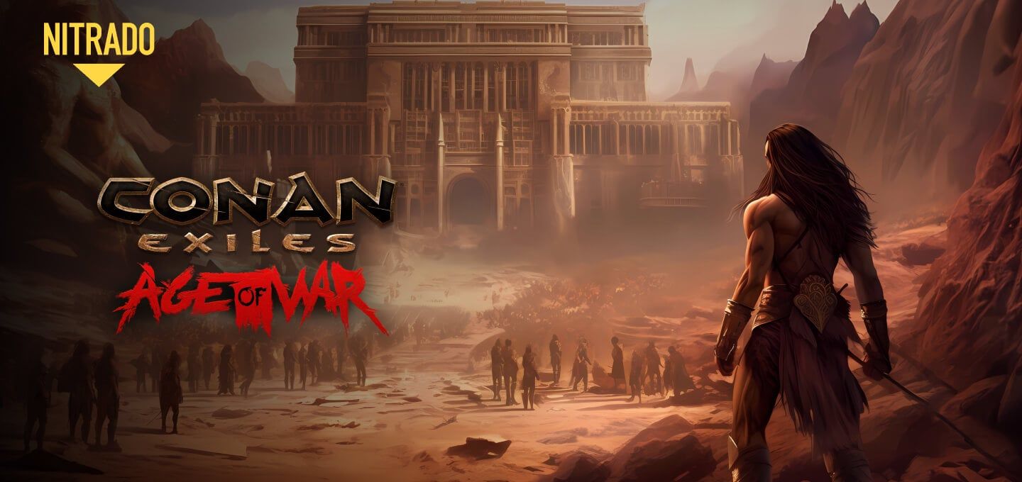 Conan Exiles Age of War がリリースされました！