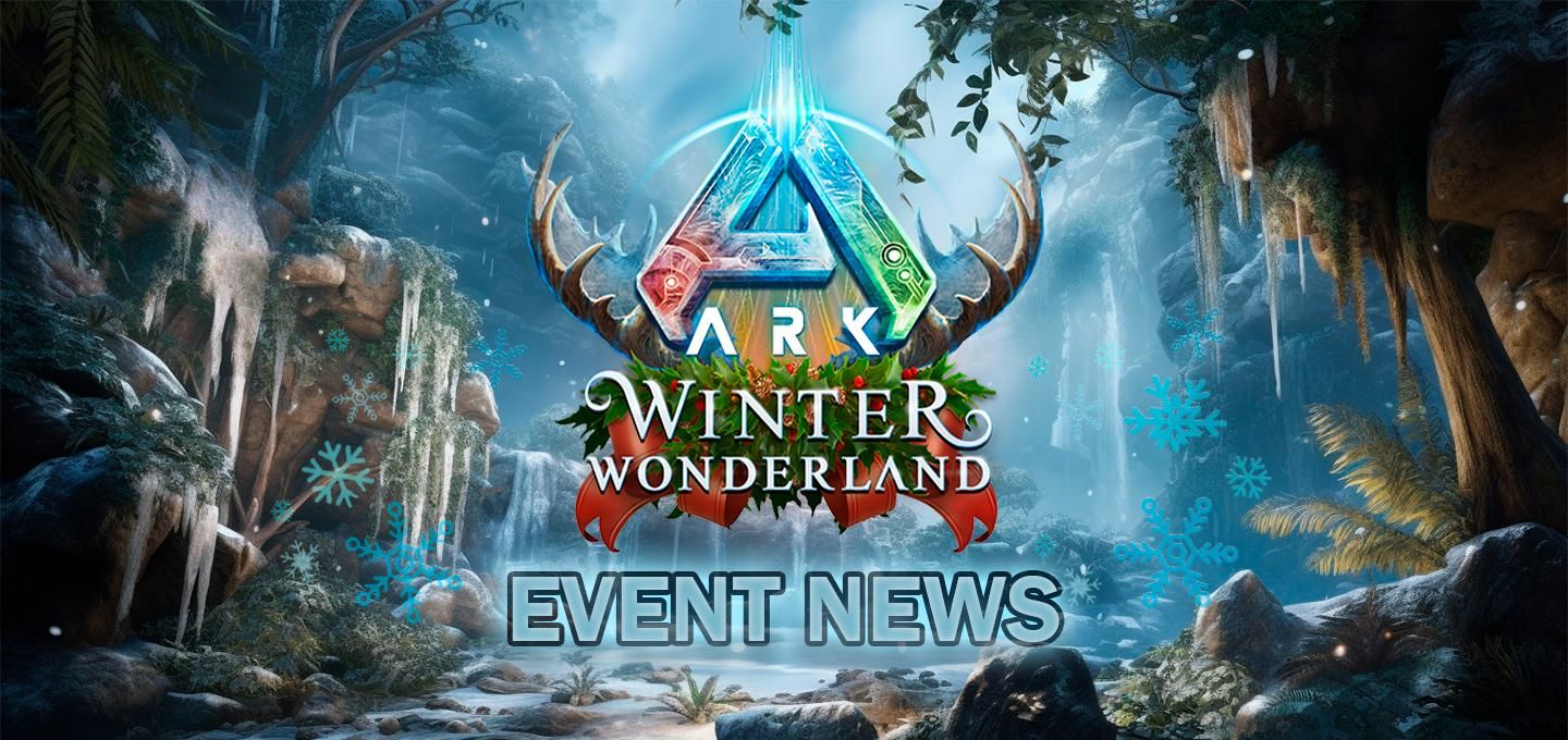 ARK: Survival Ascended Winter Wonderland 2023 - Evento