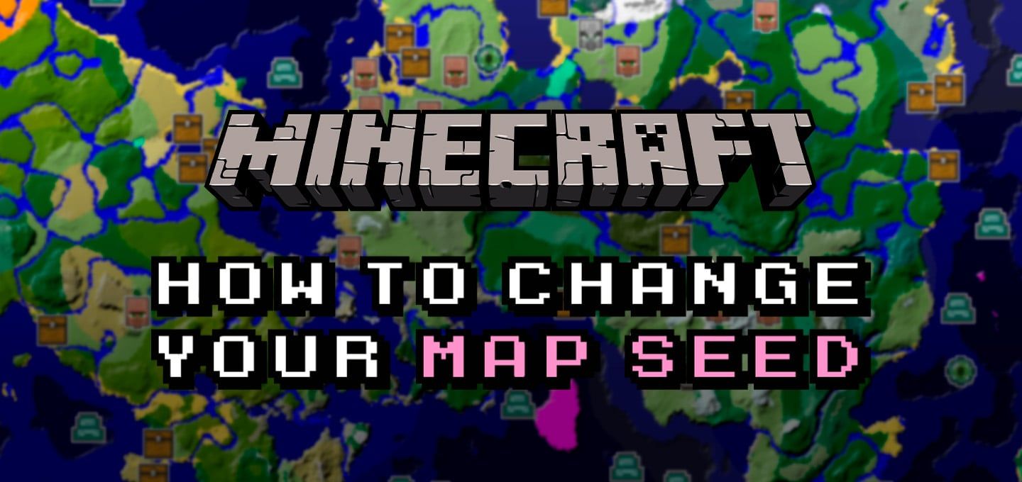 How to Change the Map Seed in Minecraft