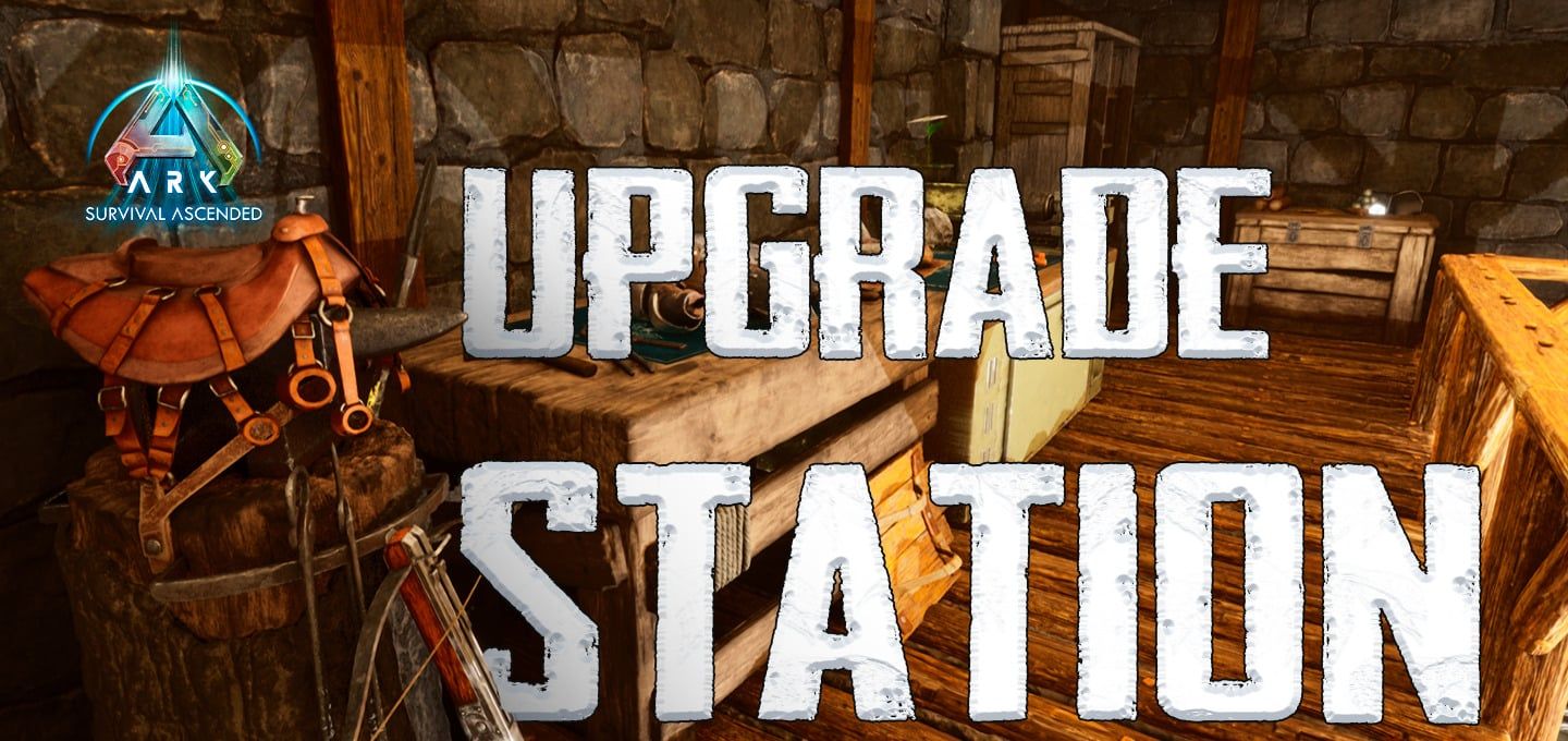 Get to Know the Upgrade Station mod for ARK: Survival Ascended