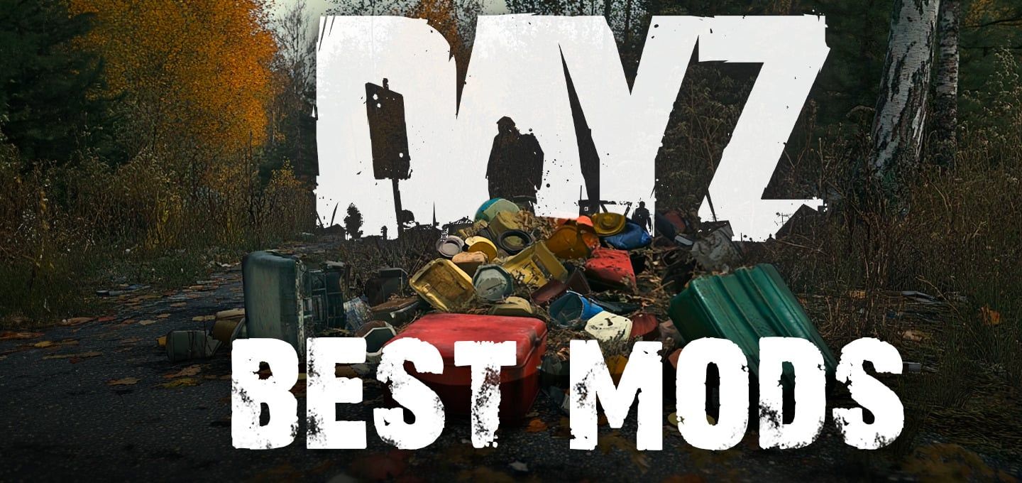 Beste Mods für DayZ | NITRADO