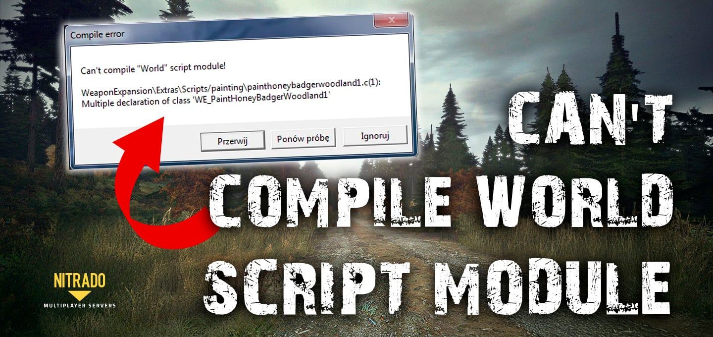 DayZ – Can’t Compile World Script Module