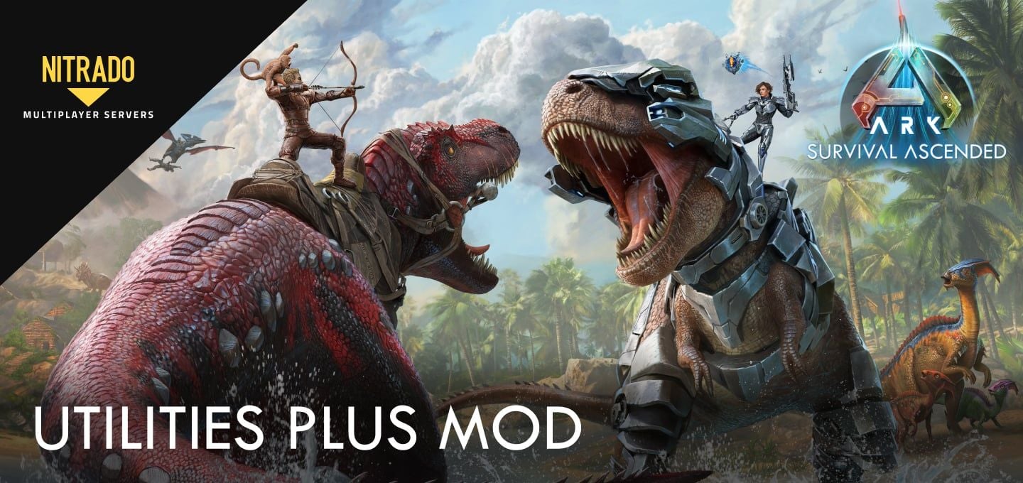 Utilities Plus Mod – ARK: Survival Ascended