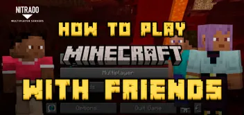 How to Play Minecraft with Friends