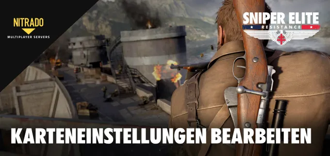 Karteneinstellungen auf deinem  Sniper Elite Server bearbeiten