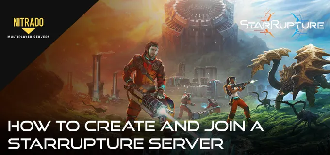 How to Create and Join a StarRupture Server